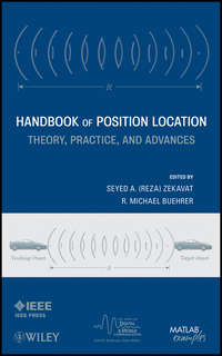 Handbook of Position Location. Theory, Practice and Advances