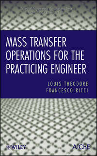 Mass Transfer Operations for the Practicing Engineer