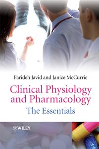 Clinical Physiology and Pharmacology. The Essentials