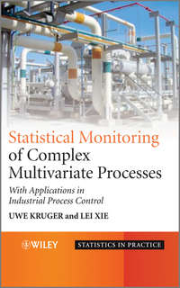 Advances in Statistical Monitoring of Complex Multivariate Processes. With Applications in Industrial Process Control