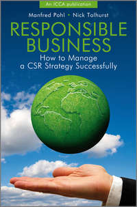 Responsible Business. How to Manage a CSR Strategy Successfully