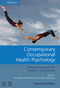 Contemporary Occupational Health Psychology. Global Perspectives on Research and Practice, Volume 1