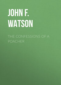 The Confessions of a Poacher