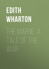 The Marne: A Tale of the War