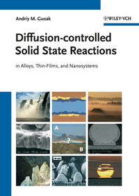 Diffusion-controlled Solid State Reactions. In Alloys, Thin Films and Nanosystems