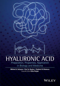 Hyaluronic Acid. Production, Properties, Application in Biology and Medicine