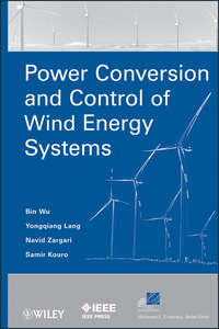 Power Conversion and Control of Wind Energy Systems