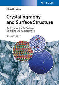 Crystallography and Surface Structure. An Introduction for Surface Scientists and Nanoscientists