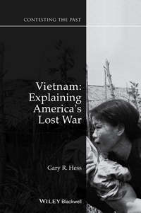 Vietnam. Explaining America&apos;s Lost War