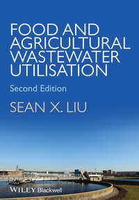 Food and Agricultural Wastewater Utilization and Treatment