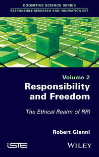 Responsibility and Freedom. The Ethical Realm of RRI