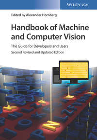 Handbook of Machine and Computer Vision. The Guide for Developers and Users