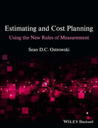 Estimating and Cost Planning Using the New Rules of Measurement