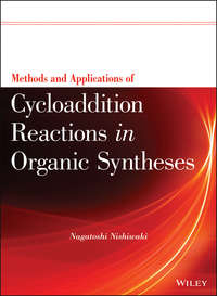 Methods and Applications of Cycloaddition Reactions in Organic Syntheses