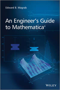 An Engineer&apos;s Guide to Mathematica