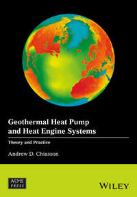 Geothermal Heat Pump and Heat Engine Systems. Theory And Practice