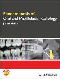 Fundamentals of Oral and Maxillofacial Radiology