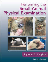 Performing the Small Animal Physical Examination