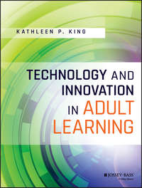 Technology and Innovation in Adult Learning