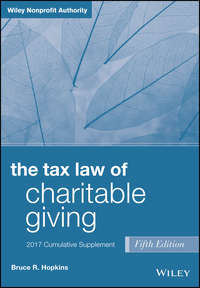 The Tax Law of Charitable Giving, 2017 Supplement