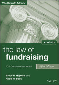 The Law of Fundraising, 2017 Cumulative Supplement