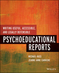 Writing Useful, Accessible, and Legally Defensible Psychoeducational Reports