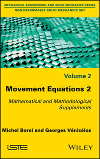 Movement Equations 2. Mathematical and Methodological Supplements