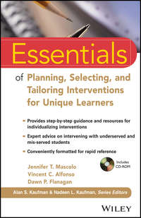 Essentials of Planning, Selecting, and Tailoring Interventions for Unique Learners