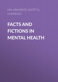 Facts and Fictions in Mental Health