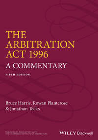 The Arbitration Act 1996. A Commentary