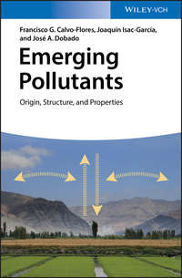 Emerging Pollutants. Origin, Structure, and Properties