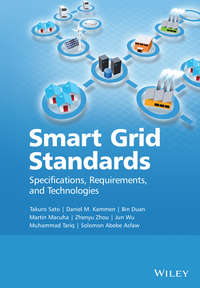 Smart Grid Standards. Specifications, Requirements, and Technologies