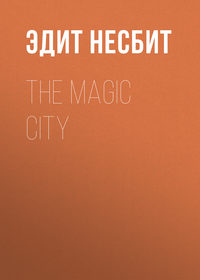 The Magic City