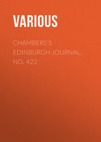 Chambers's Edinburgh Journal, No. 422