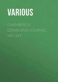 Chambers's Edinburgh Journal, No. 459