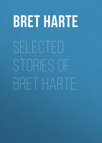 Selected Stories of Bret Harte