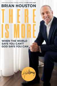 There is More: When the World Says You Can’t, God Says You Can