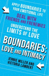 Boundaries: Step Three: Love and Intimacy