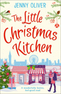 The Little Christmas Kitchen: A wonderfully festive, feel-good read