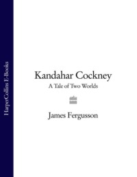 Kandahar Cockney: A Tale of Two Worlds