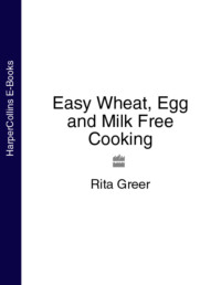 Easy Wheat, Egg and Milk Free Cooking