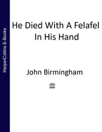 He Died With a Felafel in His Hand