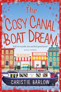 The Cosy Canal Boat Dream: A funny, feel-good romantic comedy you won’t be able to put down!