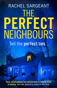 The Perfect Neighbours: A gripping psychological thriller with an ending you won’t see coming