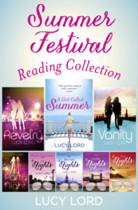 The Summer Festival Reading Collection: Revelry, Vanity, A Girl Called Summer, Party Nights, LA Nights, New York Nights, London Nights, Ibiza Nights