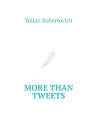 More Than Tweets
