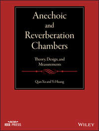 Anechoic and Reverberation Chambers. Theory, Design, and Measurements