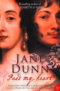 Read My Heart: Dorothy Osborne and Sir William Temple, A Love Story in the Age of Revolution