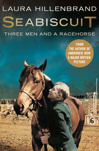 Seabiscuit: The True Story of Three Men and a Racehorse