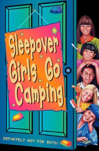 Sleepover Girls Go Camping